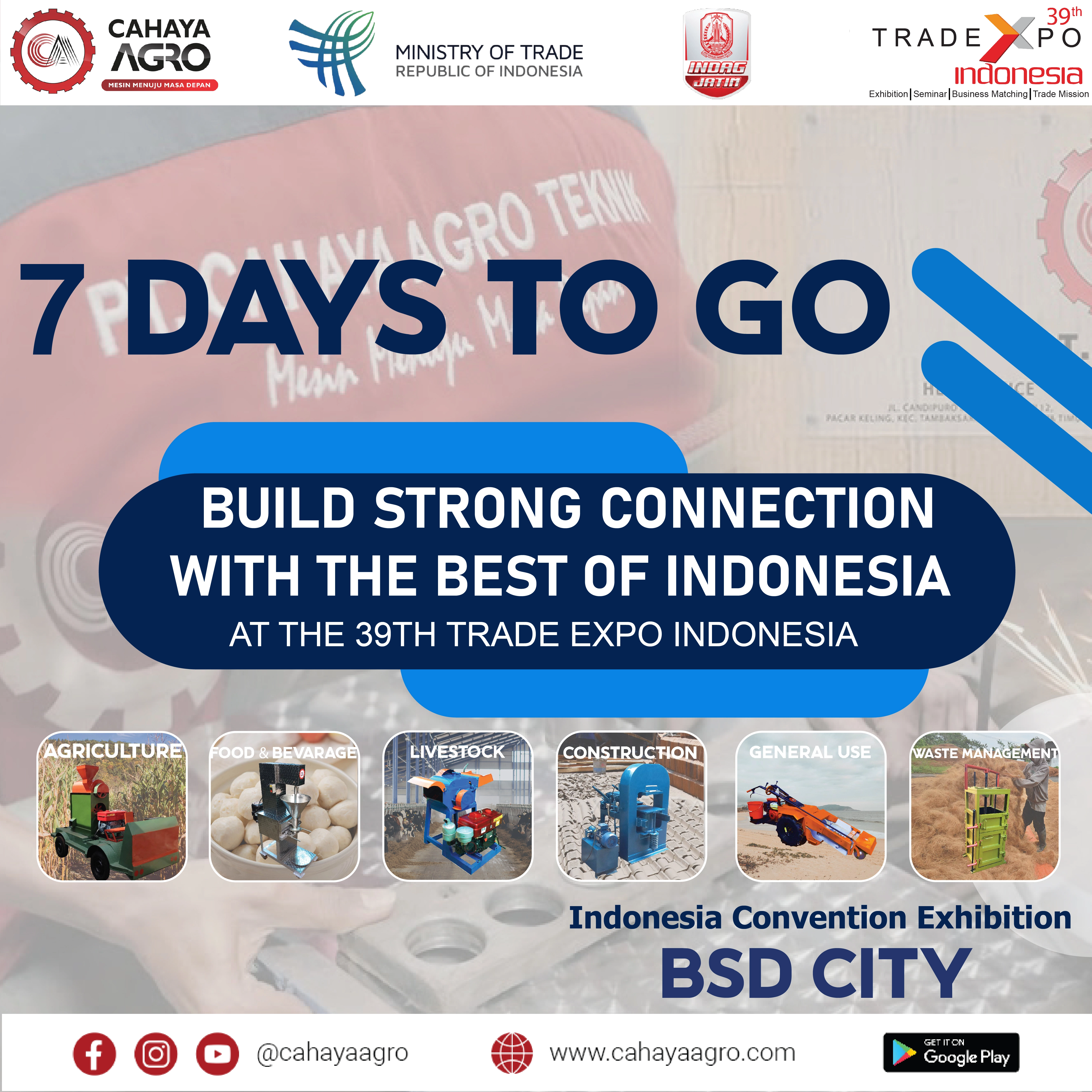 7 Hari lagi kami Cahaya Agro Berpartisipasi di Trade Expo Indonesia 2024